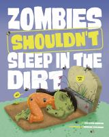Zombies_shouldn_t_sleep_in_the_dirt