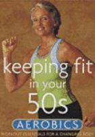 Keeping_fit_in_your_50s__Aerobics